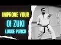 A lesson on Oi Zuki - Shotokan Karate lunge punch