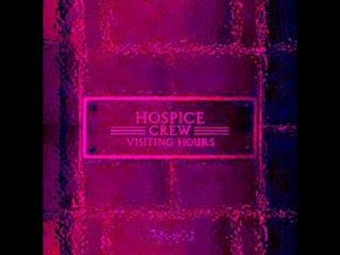 Hospice Crew - CHOPPED & SCREWED
