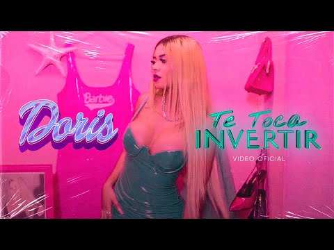 Doris - Te Toca Invertir (Video Oficial)