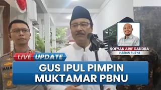Gus Ipul Pimpin Kepanitiaan Muktamar PBNU 2026, Dijadwalkan Juli Agustus, Lokasi Belum Diputuskan