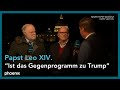 Einschätzungen Und Reaktionen Zu Papst Leo XIV 08 05 25