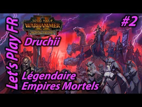 Warhammer Total war 2 [FR]  #2 Campagne Légendaire Elfes Noirs  Empires Mortels