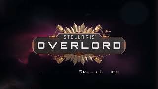VideoImage2 Stellaris: Overlord