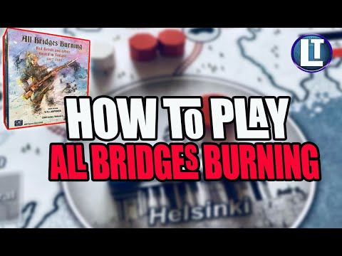 How to Play All Bridges Burning / Rules Breakdown
