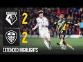 Extended Highlights 🎞️ | Watford 2-2 Leeds United