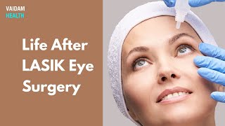 Life After LASIK Eye Surgery