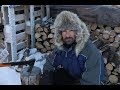 -32°C. The Sub-Arctic Wood Splitter