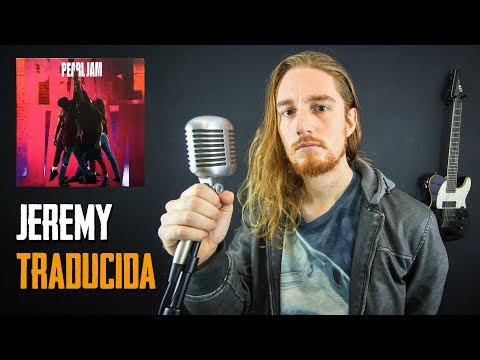 ¿Cómo sonaría JEREMY - PEARL JAM en Español? (Ft. Llancamaiden Studios)