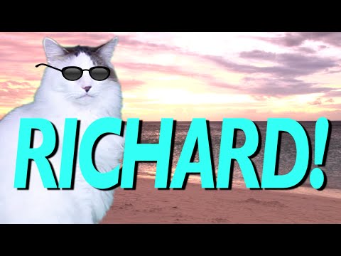 HAPPY BIRTHDAY RICHARD! - EPIC CAT Happy Birthday Song