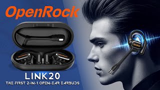 OpenRock Link 20 | 2-in-1 Open-Ear Earbuds + Magnetic Boom Mic Review