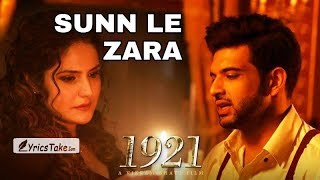 Sunn Le Zara | 1921 | Zareen Khan &amp; Karan Kundrra | Arnab Dutta | Harish Sagane | Vikram Bhatt