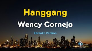 Hanggang (Karaoke Version) – Wency Cornejo | OPM Karaoke with Lyrics