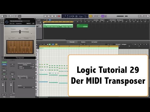 Logic X Tutorial deutsch Teil 29 - Der Midi Transposer