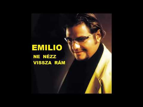 Emilio - Ne nézz vissza rám (Kis Gago feldolgozás)