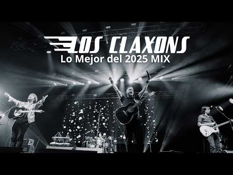Los Claxons Mix | Especial Fin de Año 2025: Las Mejores Canciones