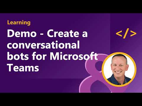 Demo Create a conversational bot for Microsoft Teams