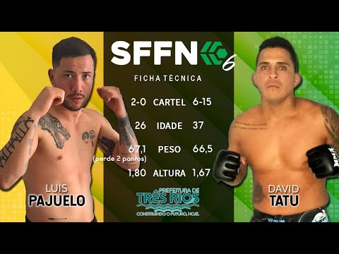 SFFN 6 - Luis Pajuelo vs David "Tatu"