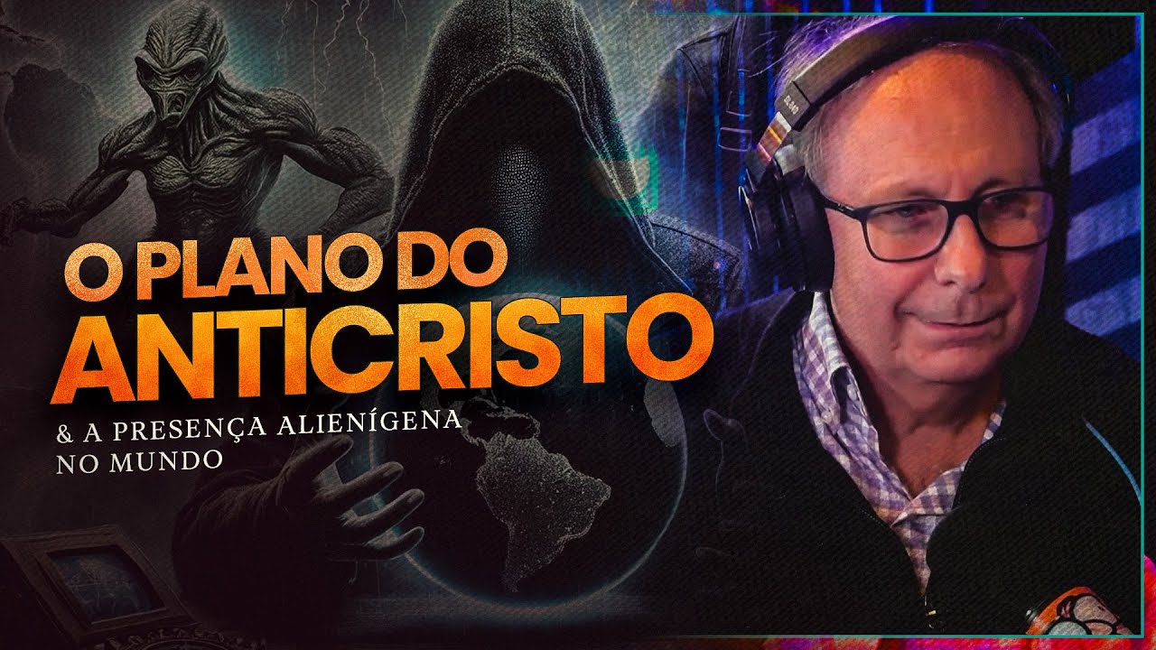 O PLANO DO ANTICRISTO e a Presença Alienígena no Mundo - Lamartine Posella