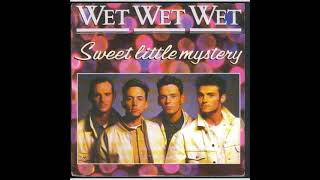 Wet Wet Wet - Sweet Little Mystery (1987) (HQ)