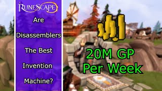 Are Disassemblers The Best Invention Machine For Making GP | Runescape 3 (RS3)