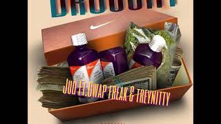 "Drought" - B.A.C JUD FEAT. Treynitty & Gwap freak [OFFICIAL AUDIO]