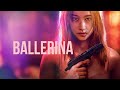 Ballerina 2023 Trailer