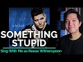 Something Stupid (Male Part Only - Karaoke) - Michael Buble ft. Reese Witherspoon