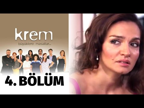Krem 4. Bölüm
