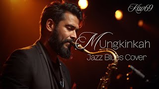 Download lagu 🎶 Mungkinkah — Kris Biantoro | Jazz Blues Cover by Kav69 mp3