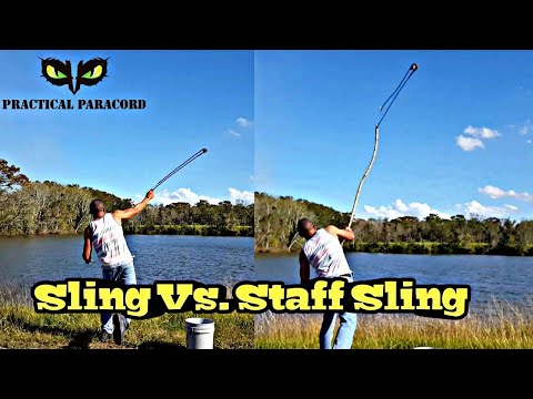 Sling Vs. Staff Sling