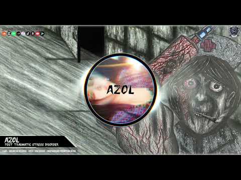 Azol - Post Traumatic Stress Disorder