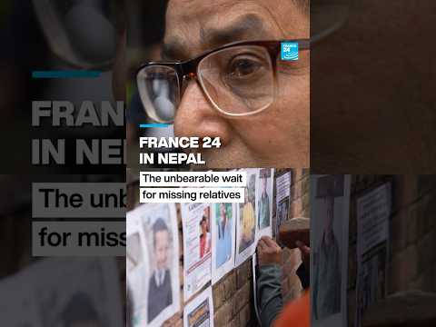 FRANCE 24 in Nepal: The unbearable wait for missing relatives