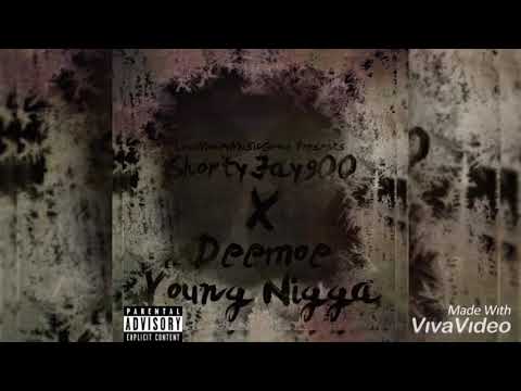 ShortyJay900 “Young Nigga” Ft Raboe Deemoe