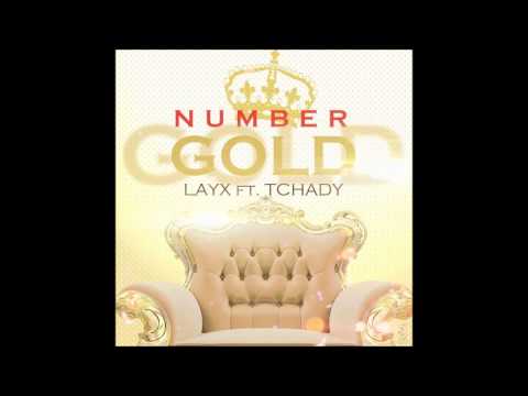 Layx Feat Tchady - Number GOLD