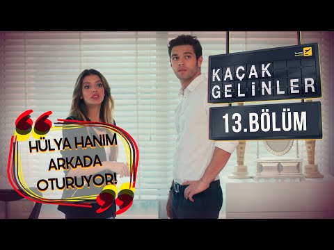 Kaçak Gelinler 13.Bölüm - Tatlı kıskançlıklar…