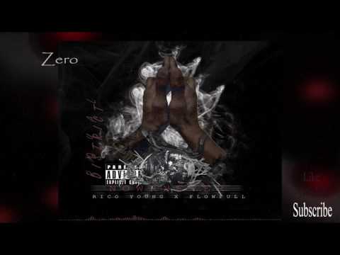 1. Flowfull X Rico Young - Zero (Prod. By Flowfullsoundz) | #NowRNever