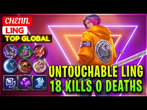 Untouchable Ling, 18 Kills 0 Deaths [ Top Global Ling ] Chenn. - Mobile Legends