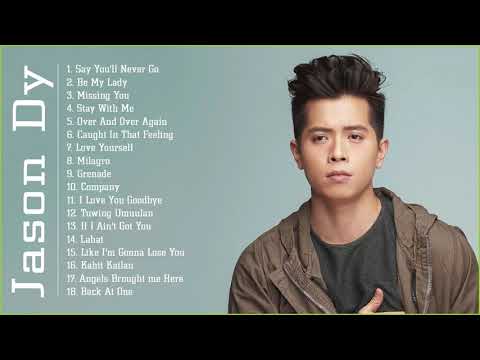 Jason Dy Nonstop Songs || Best Of Jason Dy Playlist Full Album