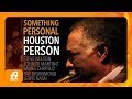 Houston Person - Teardrops from My Eyes
