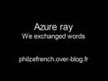 Azure ray - We exchanged words