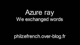 Azure ray - We exchanged words