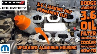Dodge Journey 3.6 Oil Cooler/Filter Housing Replacement How-To