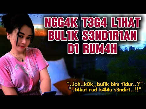 Disuruh bapak jagain bulik | Saat suami pergi | Kisah nyata romantis