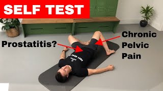 Prostatitis & CPPS - SELF TEST!