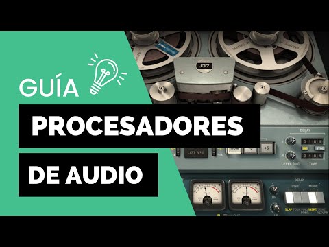 🥇 PROCESADORES DE AUDIO - Guía para principiantes