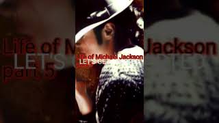 Life of Michael Jackson part.4