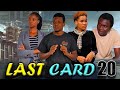 LAST CARD _ EP 20