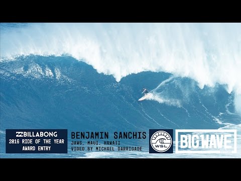 Benjamin Sanchis at Jaws - 2016 Billabong Ride of the Year Entry - WSL Big Wave Awards