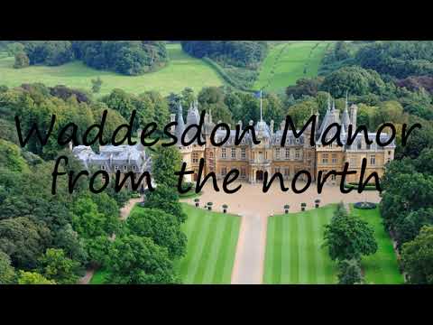 How to say Waddesdon Manor from the north in English?