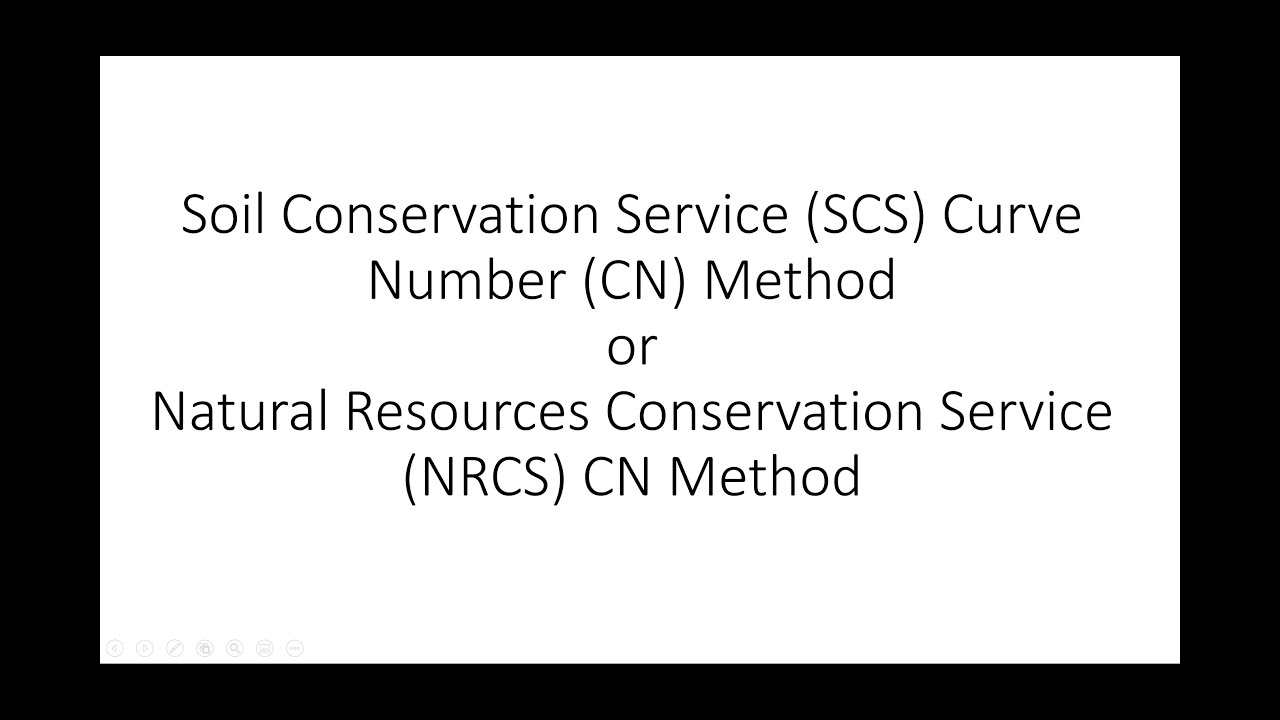 SCS or NRCS Curve Number (CN) Method - Introduction